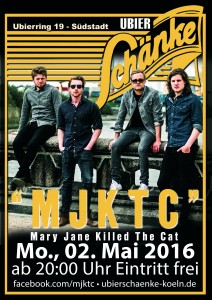 "Mary Jane Killed The Cat" Into the Great Wide Open Montag, 02. Mai 16 in der Schänke live