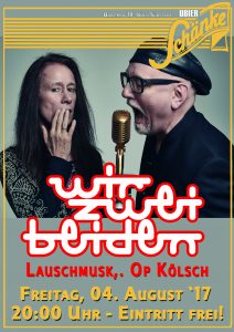 "WirZweiBeiden" Lau(n)schmusik, och op Kölsch, met nem Schoss Taaste un ‘ner Pris Gesang. Eintritt frei!